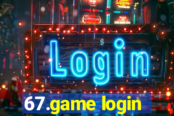 67.game login